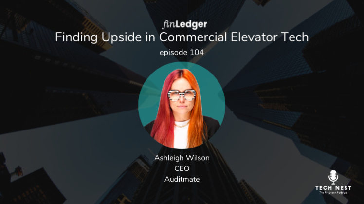 Finding Upside in Commercial Elevator Tech with Ashleigh Wilson, CEO of Auditmate